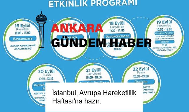 İstanbul, Avrupa Hareketlilik Haftası’na hazır.