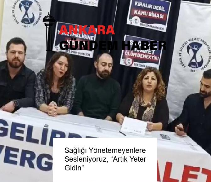 Sağlığı Yönetemeyenlere Sesleniyoruz, “Artık Yeter Gidin”