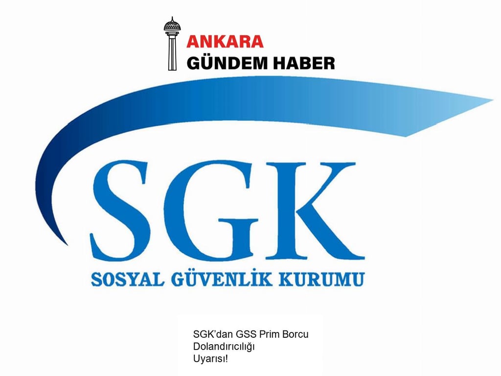 SGK’dan GSS Prim Borcu Dolandırıcılığı Uyarısı!