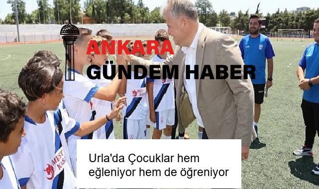 Urla’da Çocuklar hem eğleniyor hem de öğreniyor
