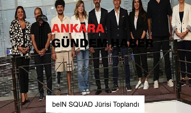 beIN SQUAD Jürisi Toplandı