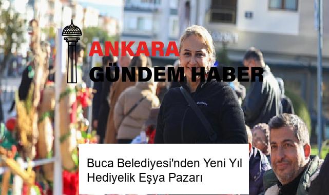 Buca Belediyesi’nden Yeni Yıl Hediyelik Eşya Pazarı