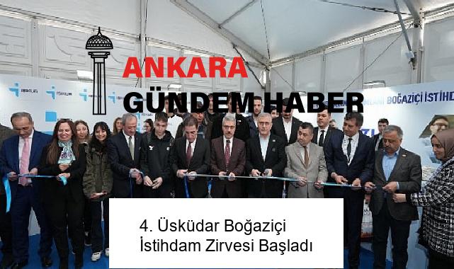 4. Üsküdar Boğaziçi İstihdam Zirvesi Başladı