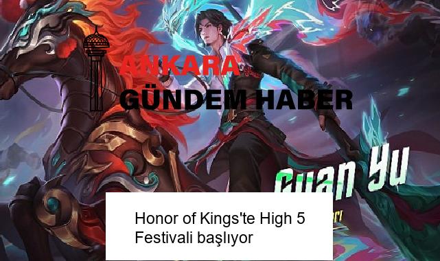 Honor of Kings’te High 5 Festivali başlıyor