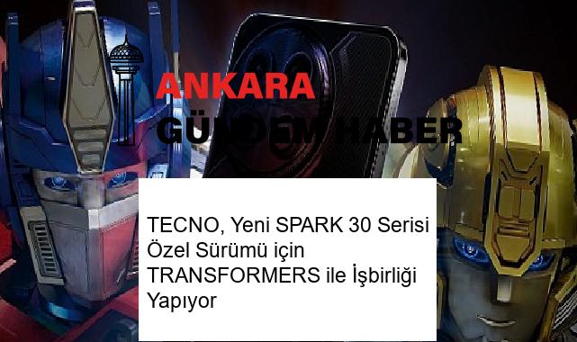TECNO, Yeni SPARK 30 Serisi Özel Sürümü için TRANSFORMERS ile İşbirliği Yapıyor