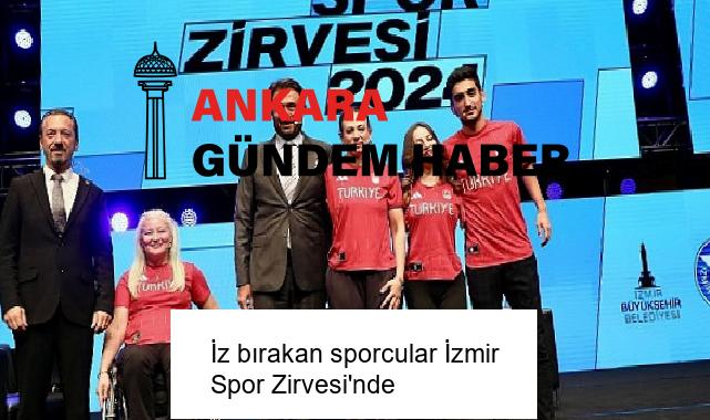 İz bırakan sporcular İzmir Spor Zirvesi’nde