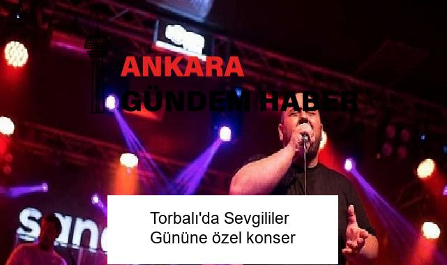 Torbalı’da Sevgililer Gününe özel konser