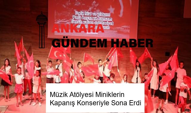 Müzik Atölyesi Miniklerin Kapanış Konseriyle Sona Erdi