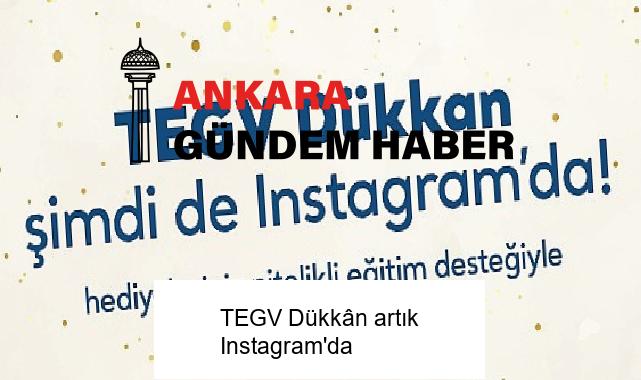 TEGV Dükkân artık Instagram’da