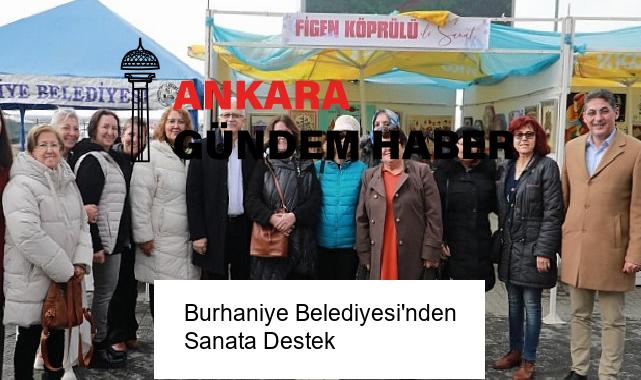 Burhaniye Belediyesi’nden Sanata Destek