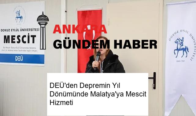 DEÜ’den Depremin Yıl Dönümünde Malatya’ya Mescit Hizmeti