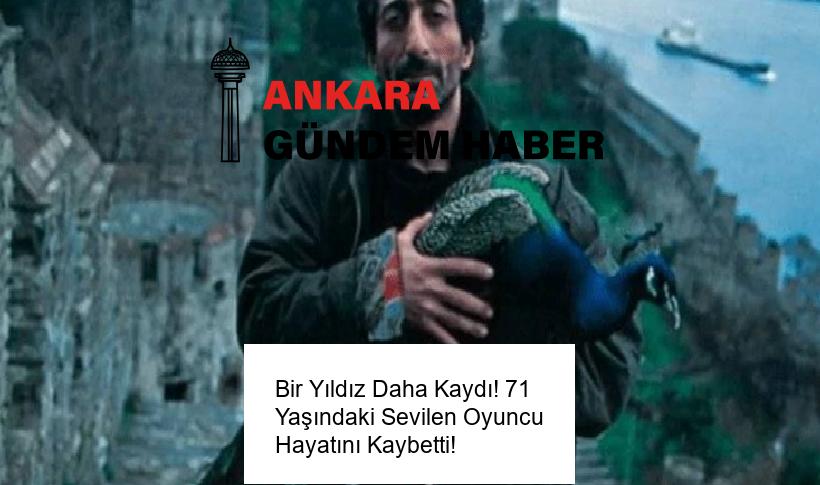Bir Yıldız Daha Kaydı! 71 Yaşındaki Sevilen Oyuncu Hayatını Kaybetti!