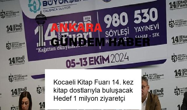 Kocaeli Kitap Fuarı 14. kez kitap dostlarıyla buluşacak Hedef 1 milyon ziyaretçi