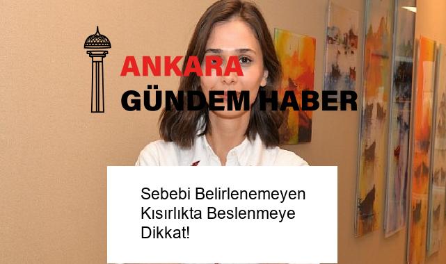 Sebebi Belirlenemeyen Kısırlıkta Beslenmeye Dikkat!