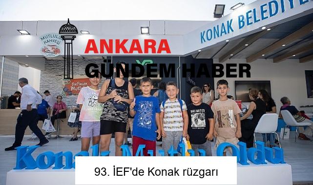93. İEF’de Konak rüzgarı