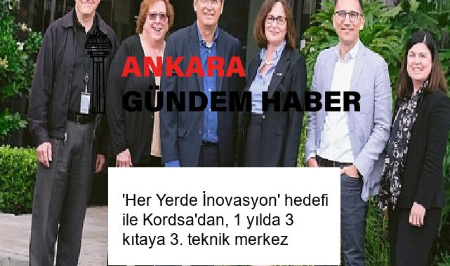 ‘Her Yerde İnovasyon’ hedefi ile Kordsa’dan, 1 yılda 3 kıtaya 3. teknik merkez