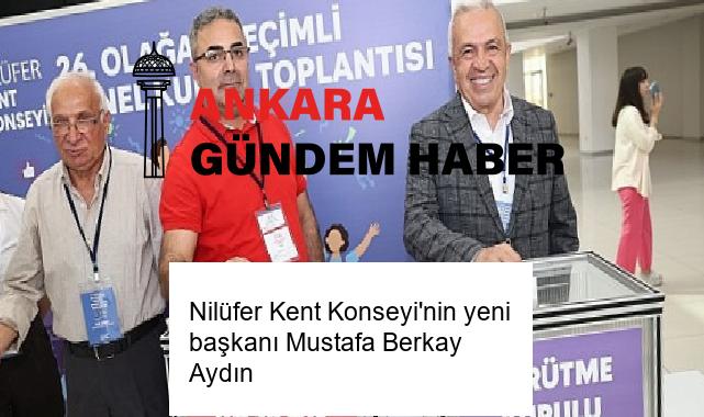 Nilüfer Kent Konseyi’nin yeni başkanı Mustafa Berkay Aydın
