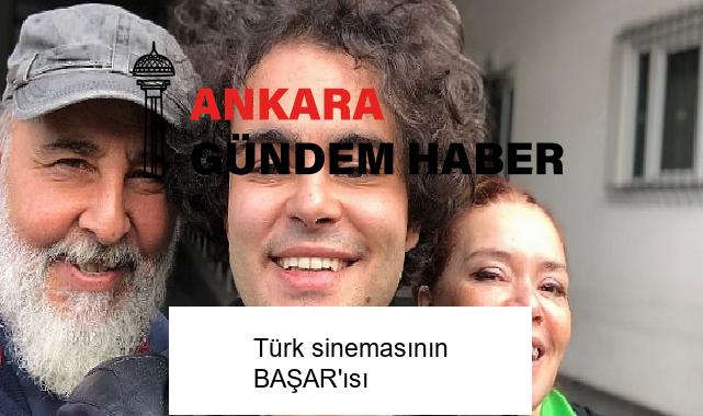 Türk sinemasının BAŞAR’ısı