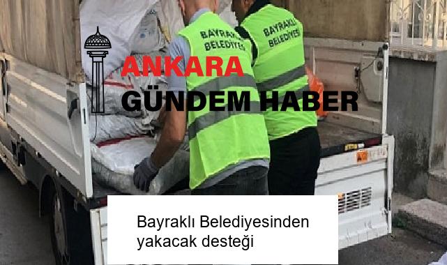 Bayraklı Belediyesinden yakacak desteği