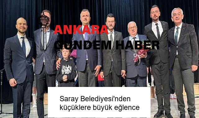 Saray Belediyesi’nden küçüklere büyük eğlence