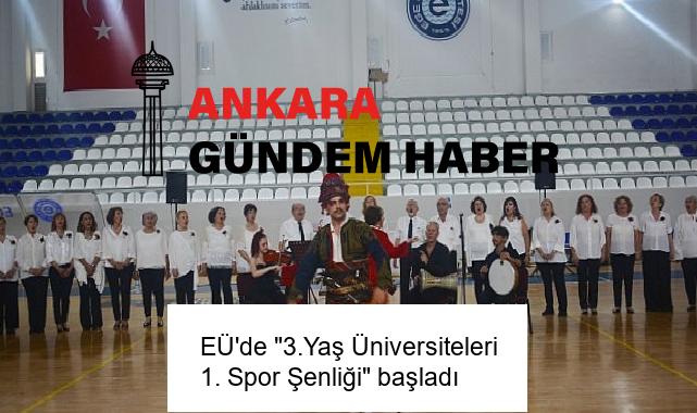 EÜ’de “3.Yaş Üniversiteleri 1. Spor Şenliği” başladı