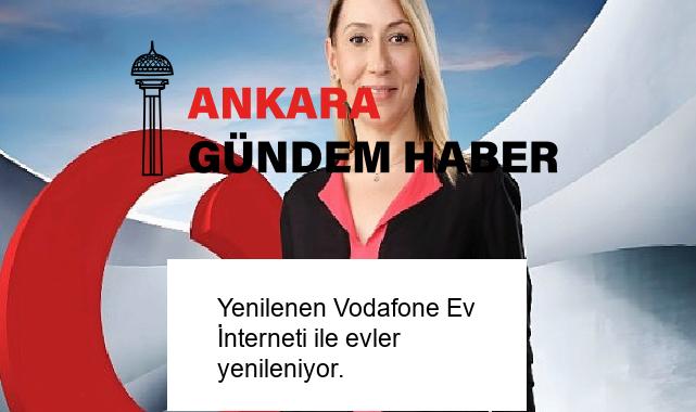 Yenilenen Vodafone Ev İnterneti ile evler yenileniyor.