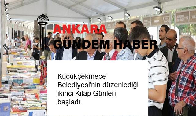 Küçükçekmece Belediyesi’nin düzenlediği ikinci Kitap Günleri başladı.