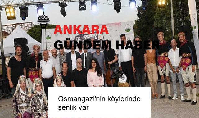 Osmangazi’nin köylerinde şenlik var