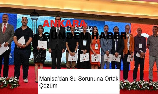 Manisa’dan Su Sorununa Ortak Çözüm
