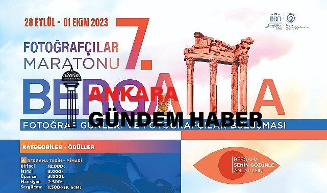 7. Uluslararası Bergama Fotoğraf Günleri ve Fotoğrafçılar Maratonu
