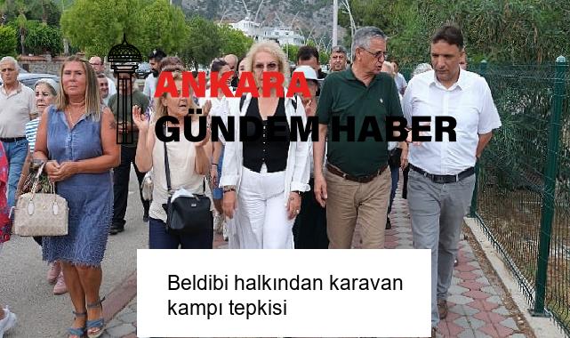 Beldibi halkından karavan kampı tepkisi