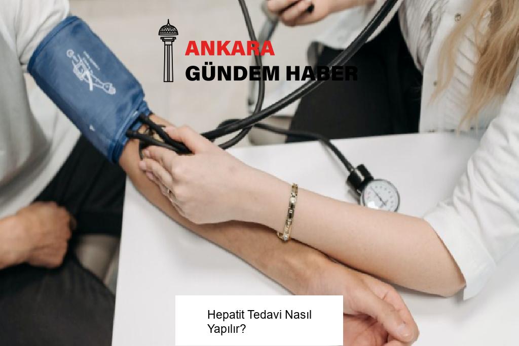 Hepatit Tedavi Nasıl Yapılır?
