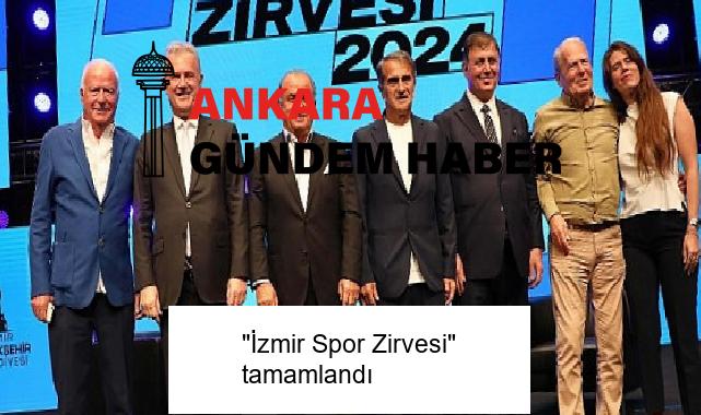 “İzmir Spor Zirvesi” tamamlandı