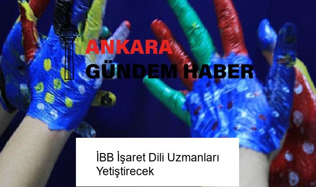 İBB İşaret Dili Uzmanları Yetiştirecek