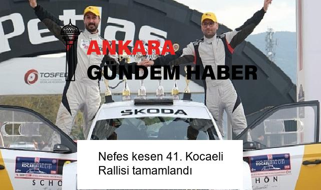 Nefes kesen 41. Kocaeli Rallisi tamamlandı