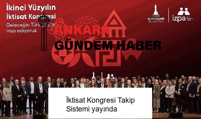 İktisat Kongresi Takip Sistemi yayında