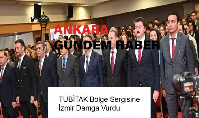 TÜBİTAK Bölge Sergisine İzmir Damga Vurdu