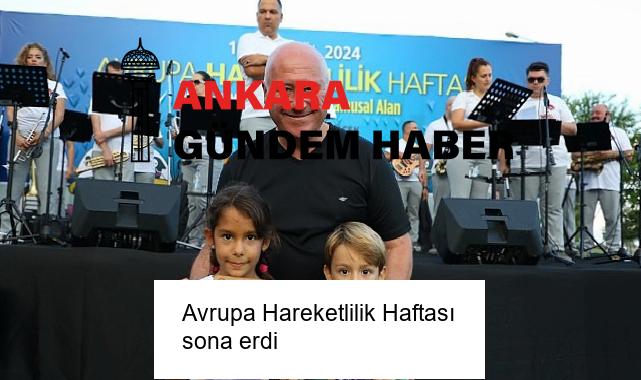 Avrupa Hareketlilik Haftası sona erdi