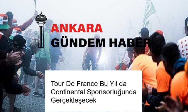 Tour De France Bu Yıl da Continental Sponsorluğunda Gerçekleşecek