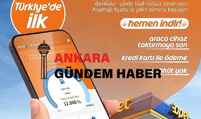 “OPET’ten Sektörde Bir İlk Daha!”