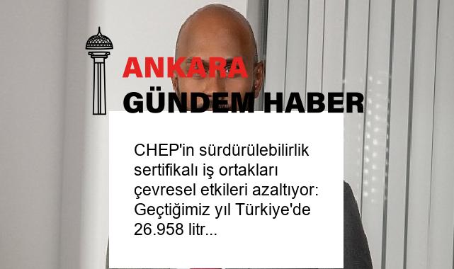 CHEP’in sürdürülebilirlik sertifikalı iş ortakları çevresel etkileri azaltıyor: Geçtiğimiz yıl Türkiye’de 26.958 litre su tasarrufu sağlandı