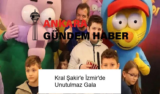Kral Şakir’e İzmir’de Unutulmaz Gala