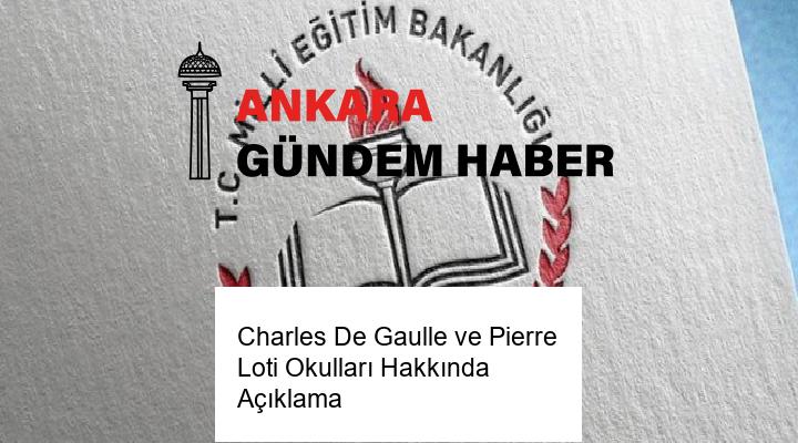 Charles De Gaulle ve Pierre Loti Okulları Hakkında Açıklama