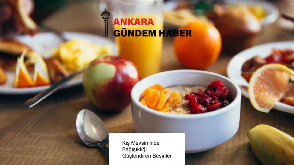 Kış Mevsiminde Bağışıklığı Güçlendiren Besinler