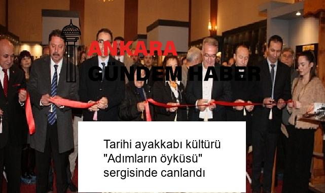 Tarihi ayakkabı kültürü “Adımların öyküsü” sergisinde canlandı
