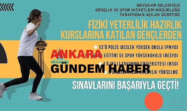 Nevşehir Belediyesi ile sınavlara hazırlanan gençlerden büyük başarı