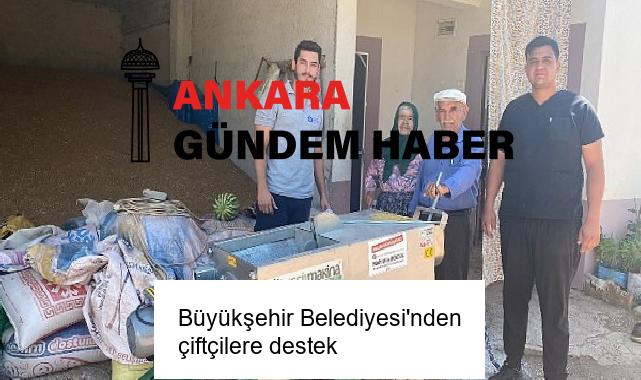 Büyükşehir Belediyesi’nden çiftçilere destek