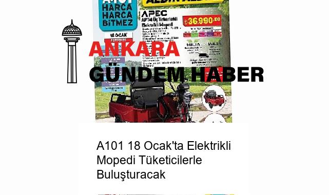 A101 18 Ocak’ta Elektrikli Mopedi Tüketicilerle Buluşturacak