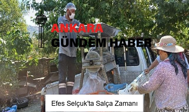 Efes Selçuk’ta Salça Zamanı