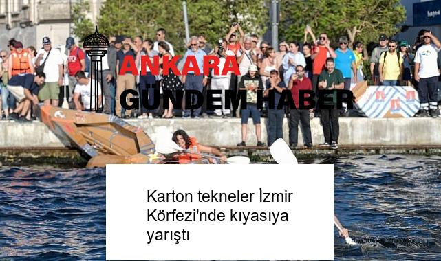 Karton tekneler İzmir Körfezi’nde kıyasıya yarıştı